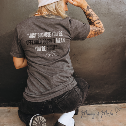 “Freedom” + “Just Because You’re Offended…” Charlie Kirk Tee | Comfort Colors